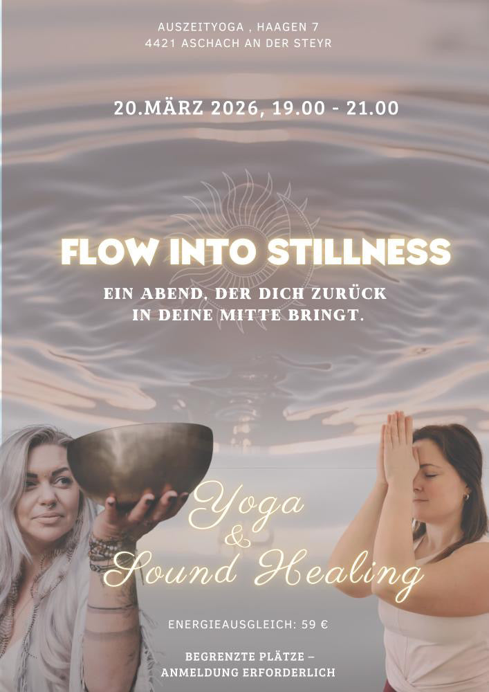 Flow into Stillness - Yoga & Sound Healing